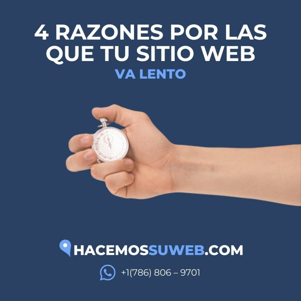 4 Razones por las que tu sitio web va LENTO