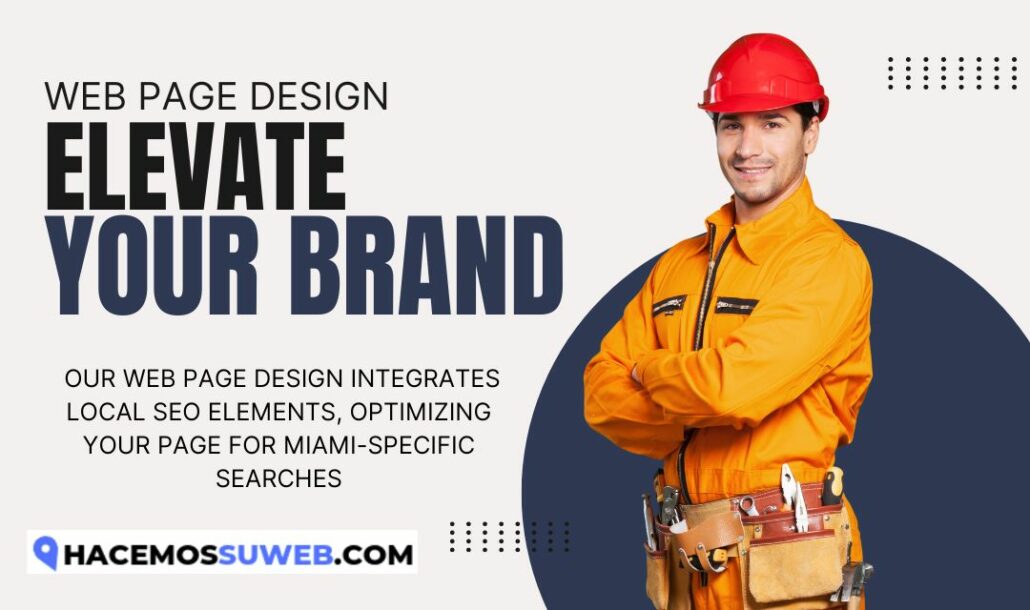 Web Page Design in Miami Elevate Your Brand with Exceptional